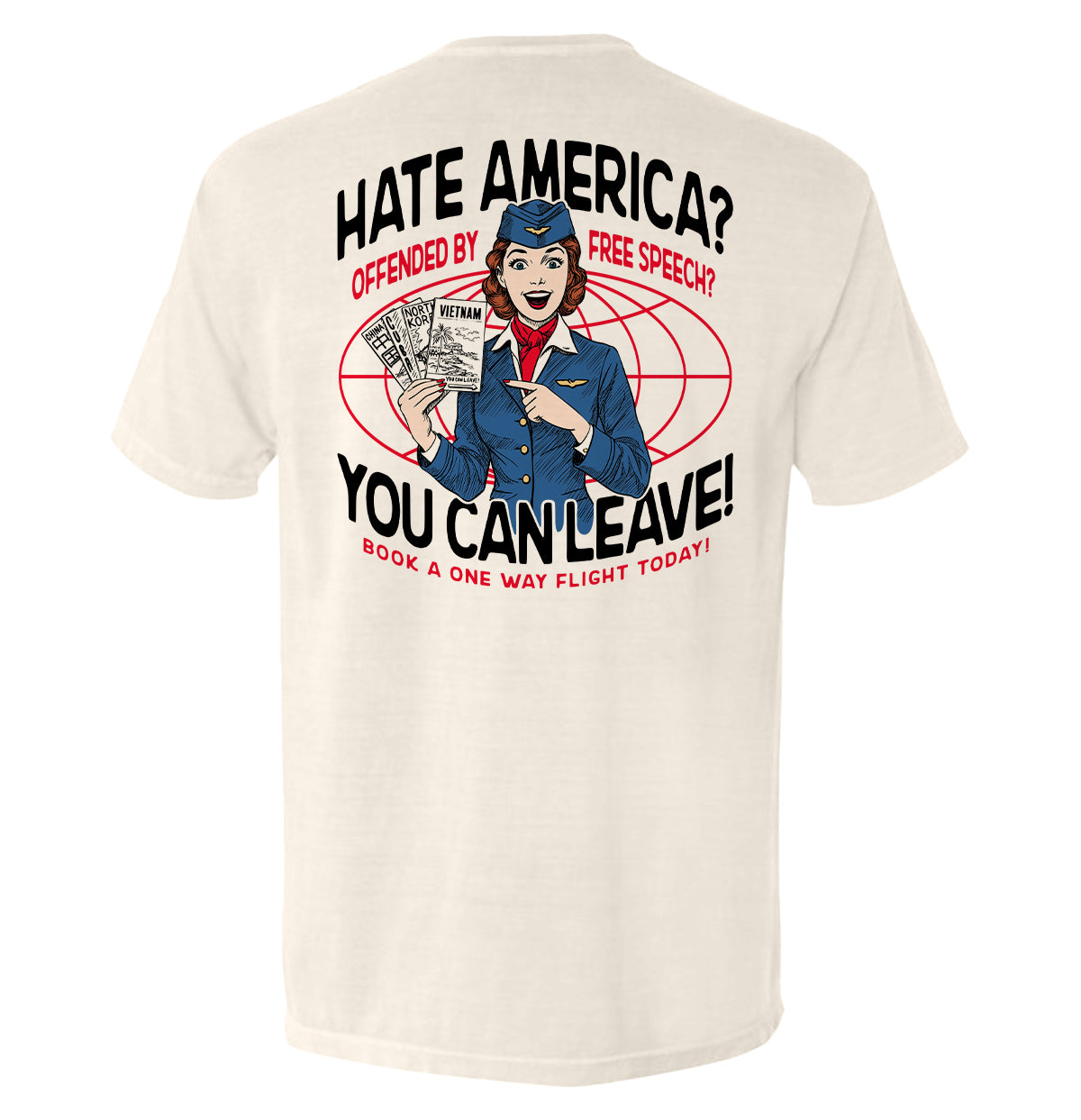 Hate America Offended By Free Speech You can Leave