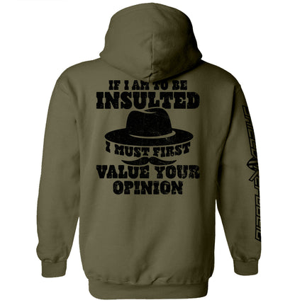 If I Am To Be Insulted