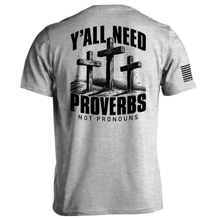 Y'all Need Proverbs Not Pronouns