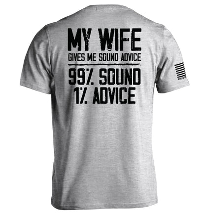 My Wife Gives Me Sound Advice