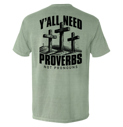 Y'all Need Proverbs Not Pronouns