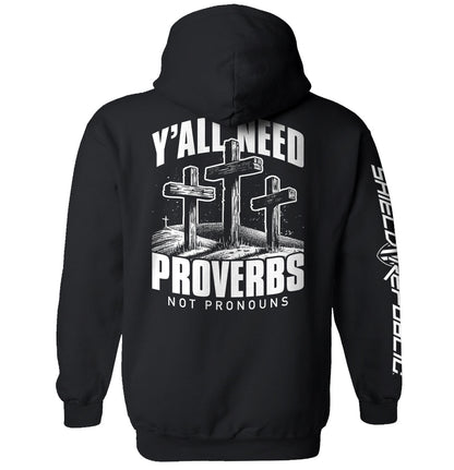 Y'all Need Proverbs Not Pronouns