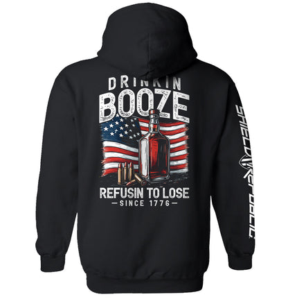 Drinkin' Booze Refusin' To Lose