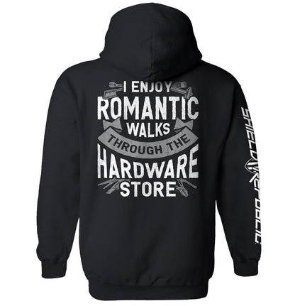 I Enjoy Romantic Walks through the Hardware Store