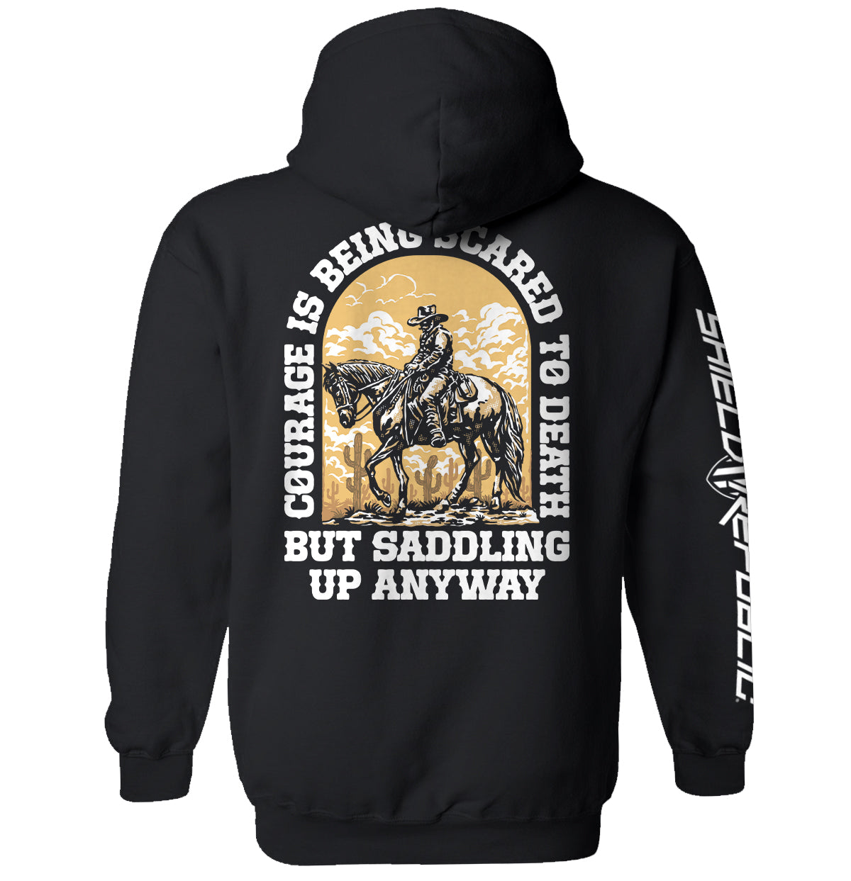Courage Is Being Scared To Death, But Saddling Up Anyway