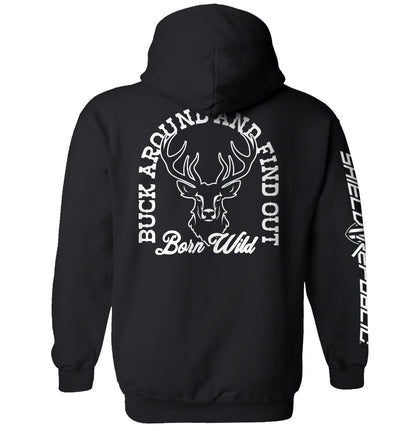 Buck Around And Find Out
