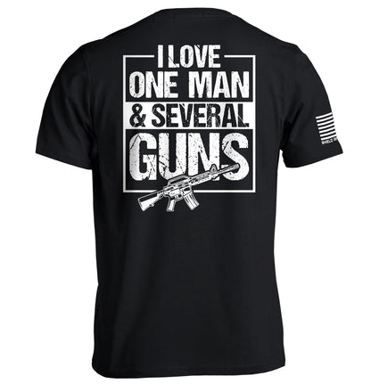 I Love One Man & Several Guns (Back Print)