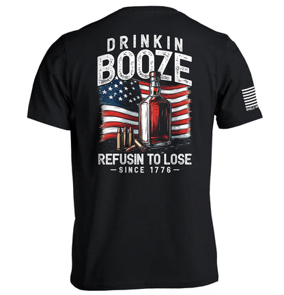 Drinkin' Booze Refusin' To Lose