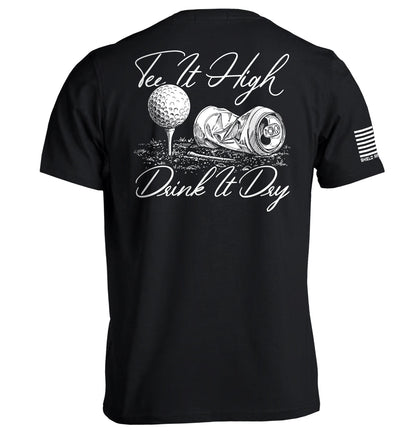 Tee It High Drink It Dry