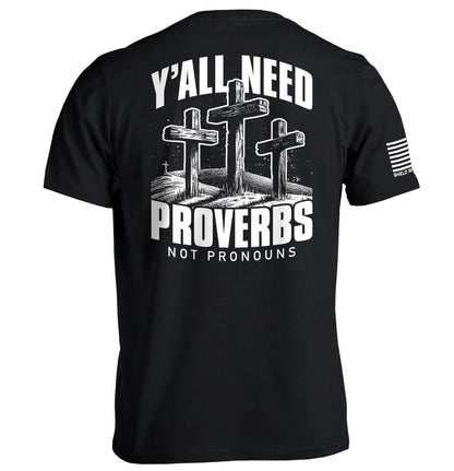 Y'all Need Proverbs Not Pronouns