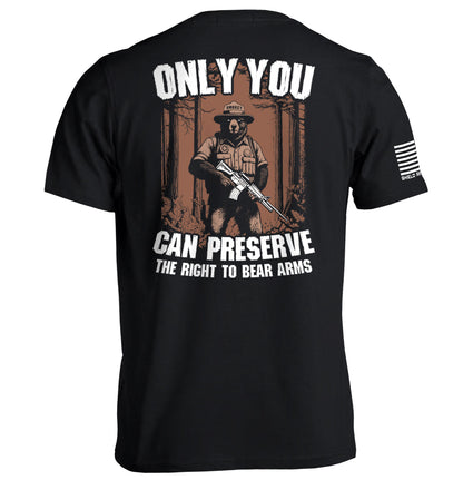 Only You can Preserve the the Right to Bear Arms