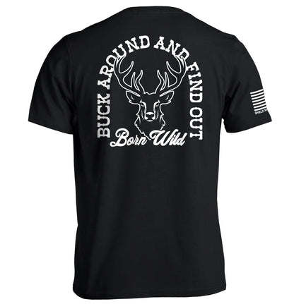 Buck Around And Find Out