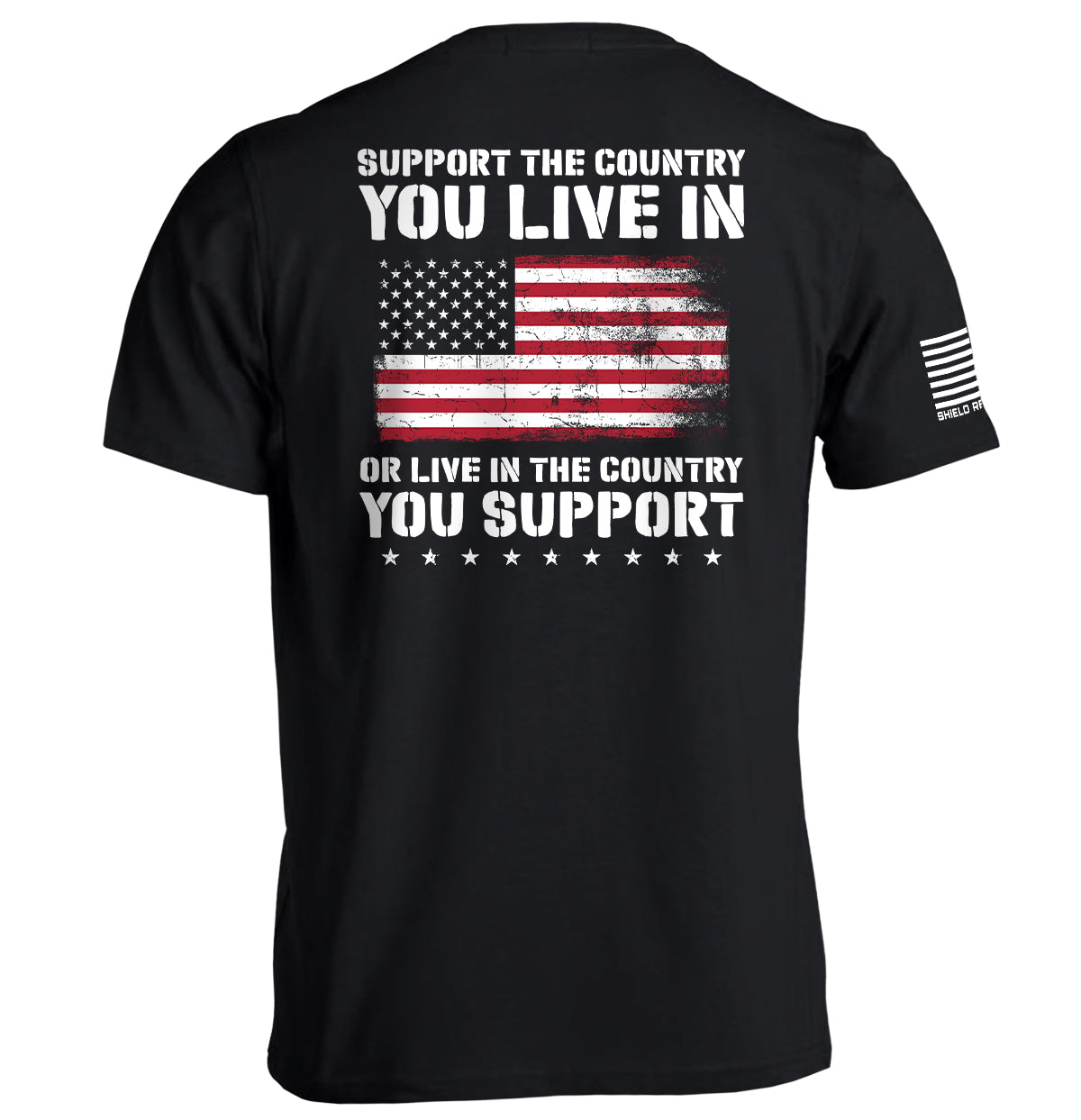 Support The Country You Live In Flag