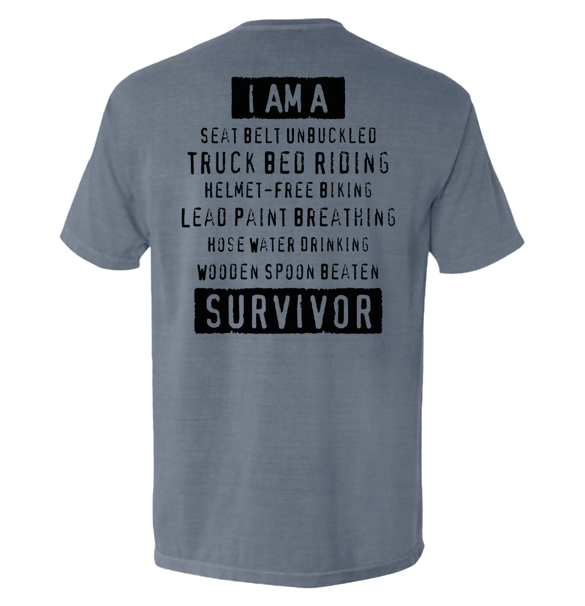 I'm A Hard Times Survivor
