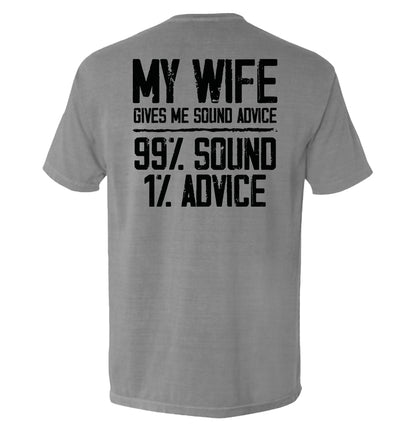 My Wife Gives Me Sound Advice