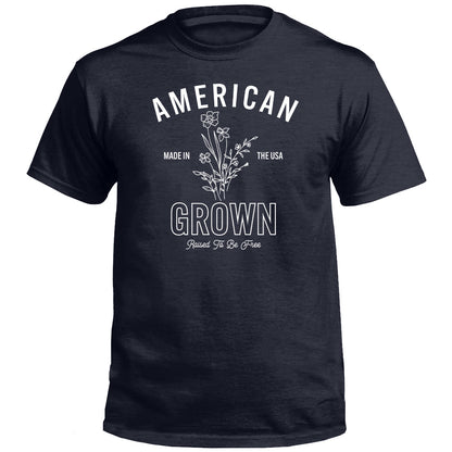 American Grown Raised To Be Free (Front)