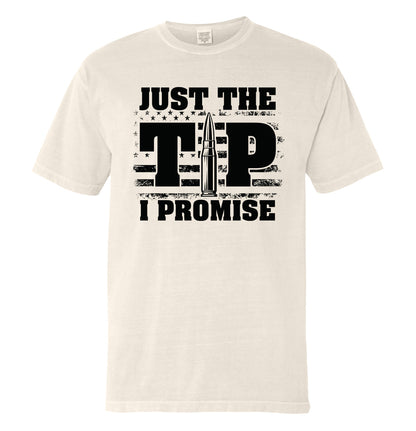 Just The Tip I Promise Flag (Front Print)