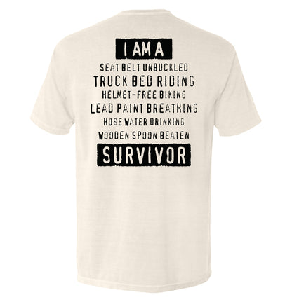 I'm A Hard Times Survivor