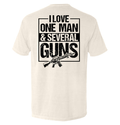 I Love One Man & Several Guns (Back Print)