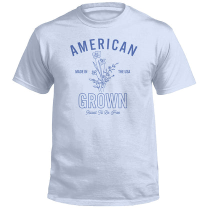 American Grown Raised To Be Free (Front)
