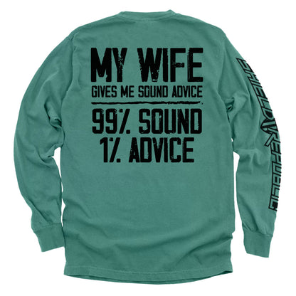 My Wife Gives Me Sound Advice