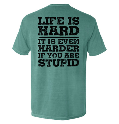 Life Is Hard