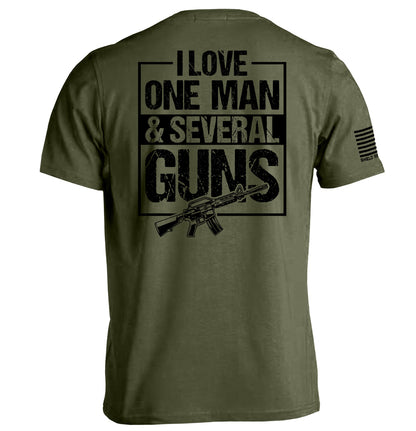 I Love One Man & Several Guns (Back Print)