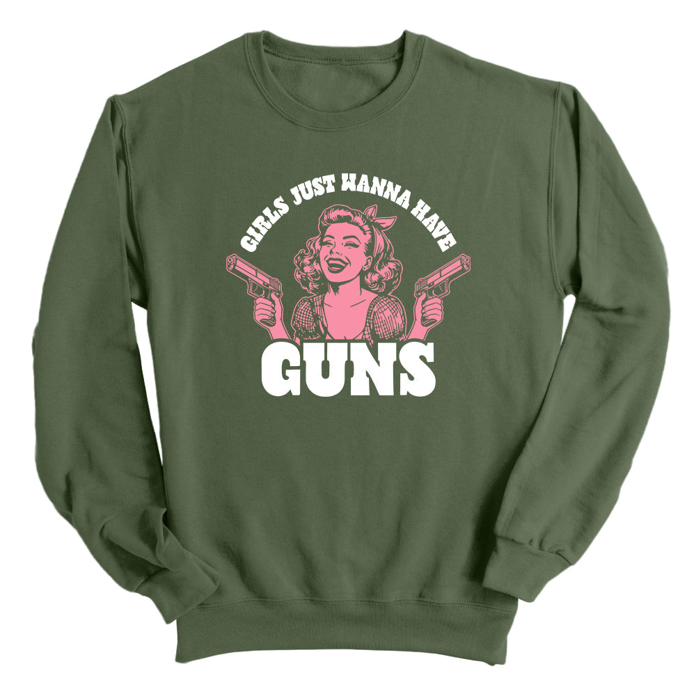 Girls Just Wanna Have Guns (Front Print)