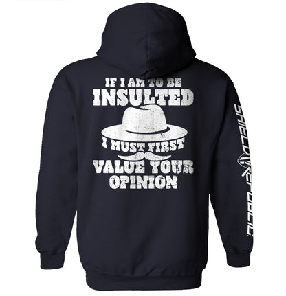 If I Am To Be Insulted