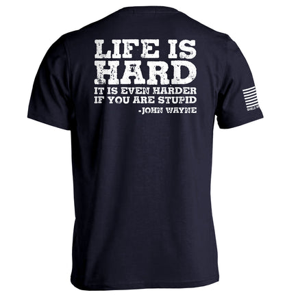 Life Is Even Harder When You Are Stupid