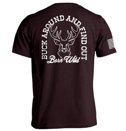 Buck Around And Find Out