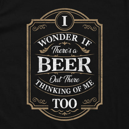 Beer Thinking Of Me Too