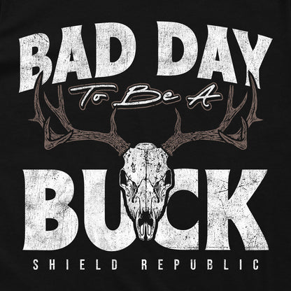 Bad Day to be a Buck