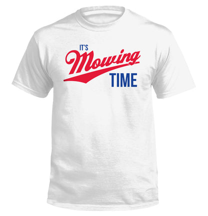 It's Mowing Time