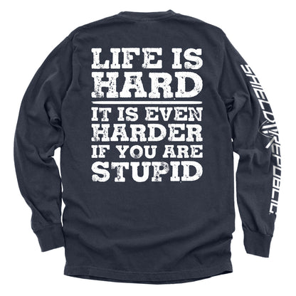 Life Is Hard