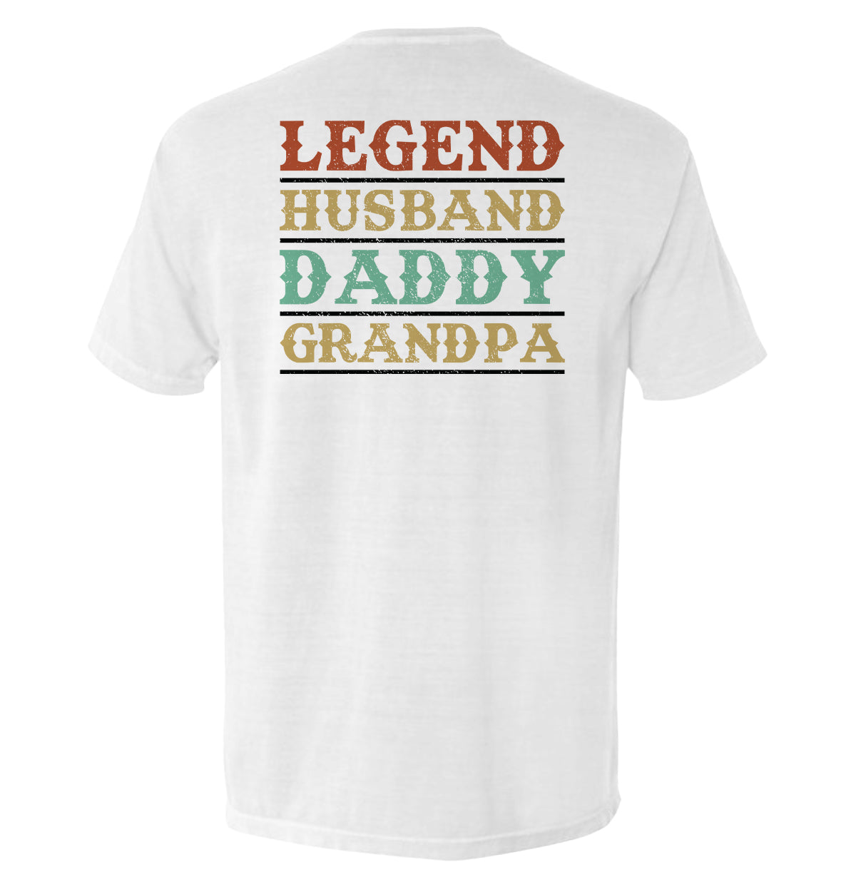 Legend Husband Daddy Grandpa