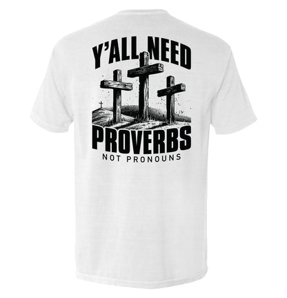 Y'all Need Proverbs Not Pronouns